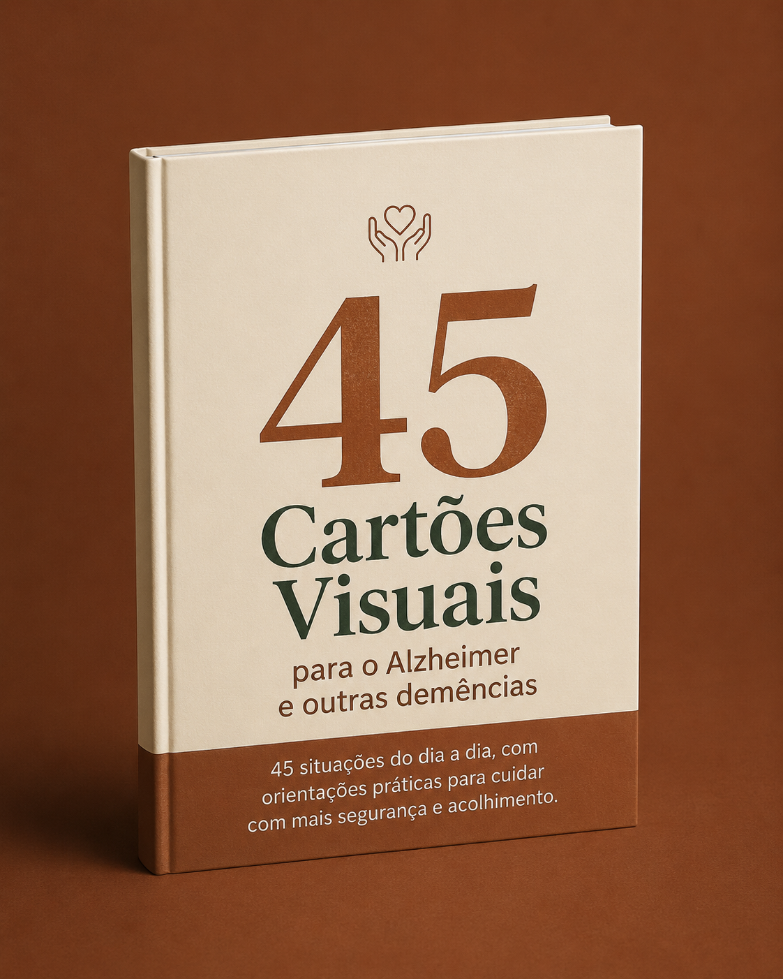 45 Cartões Visuais para Agir nos Momentos Mais Difíceis do Alzheimer