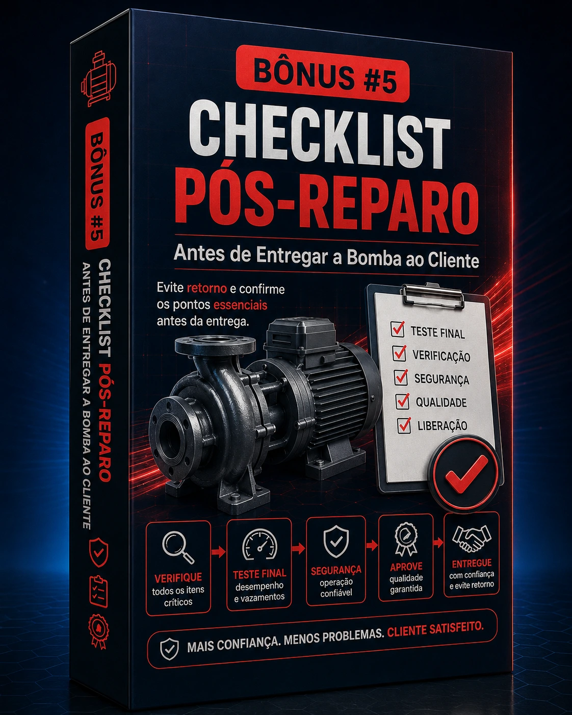 Bônus 5 - Checklist Pós-Reparo: Antes de Entregar a Bomba ao Cliente